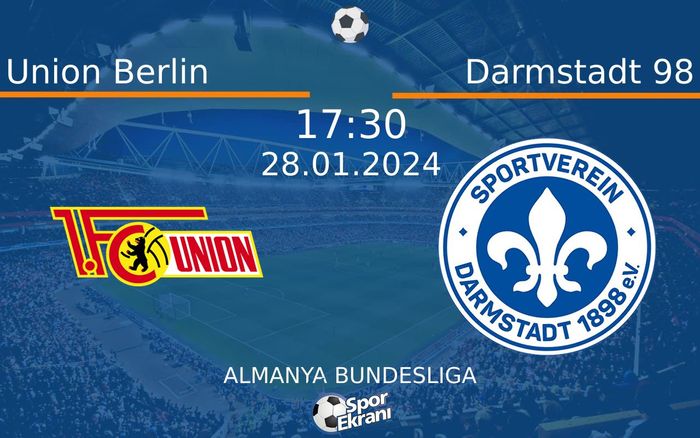 28 Ocak 2024 Union Berlin vs Darmstadt 98 maçı Hangi Kanalda Saat Kaçta Yayınlanacak? 28 Ocak 2024 Union Berlin vs Darmstadt 98 maçı Hangi Kanalda Saat Kaçta Yayınlanacak?