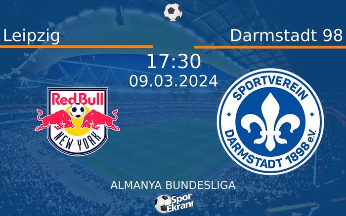 09 Mart 2024 Leipzig vs Darmstadt 98 maçı Hangi Kanalda Saat Kaçta Yayınlanacak? 09 Mart 2024 Leipzig vs Darmstadt 98 maçı Hangi Kanalda Saat Kaçta Yayınlanacak?