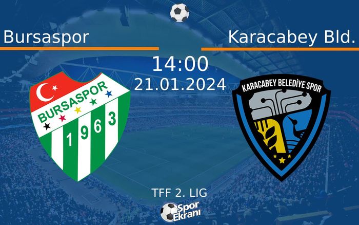 21 Ocak 2024 Bursaspor vs Karacabey Bld. maçı Hangi Kanalda Saat Kaçta Yayınlanacak? 21 Ocak 2024 Bursaspor vs Karacabey Bld. maçı Hangi Kanalda Saat Kaçta Yayınlanacak?