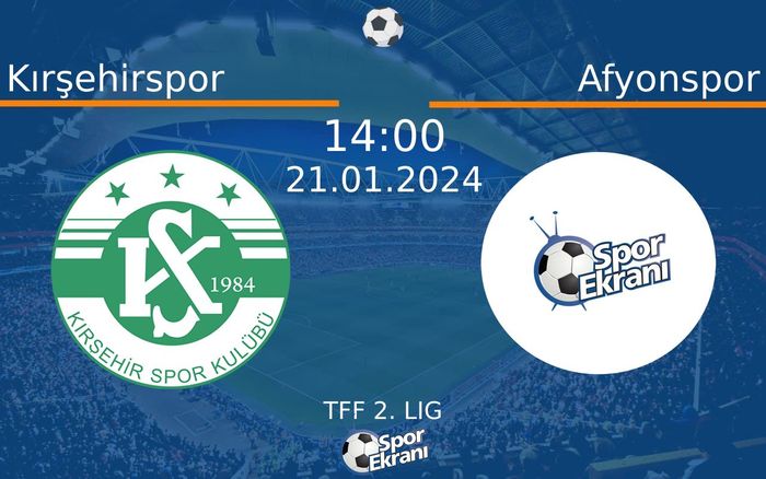 21 Ocak 2024 Kırşehirspor vs Afyonspor maçı Hangi Kanalda Saat Kaçta Yayınlanacak? 21 Ocak 2024 Kırşehirspor vs Afyonspor maçı Hangi Kanalda Saat Kaçta Yayınlanacak?