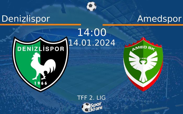 14 Ocak 2024 Denizlispor vs Amedspor maçı Hangi Kanalda Saat Kaçta Yayınlanacak? 14 Ocak 2024 Denizlispor vs Amedspor maçı Hangi Kanalda Saat Kaçta Yayınlanacak?