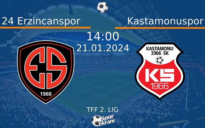 21 Ocak 2024 24 Erzincanspor vs Kastamonuspor maçı Hangi Kanalda Saat Kaçta Yayınlanacak? 21 Ocak 2024 24 Erzincanspor vs Kastamonuspor maçı Hangi Kanalda Saat Kaçta Yayınlanacak?