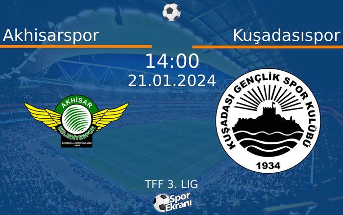 21 Ocak 2024 Akhisarspor vs Kuşadasıspor maçı Hangi Kanalda Saat Kaçta Yayınlanacak? 21 Ocak 2024 Akhisarspor vs Kuşadasıspor maçı Hangi Kanalda Saat Kaçta Yayınlanacak?