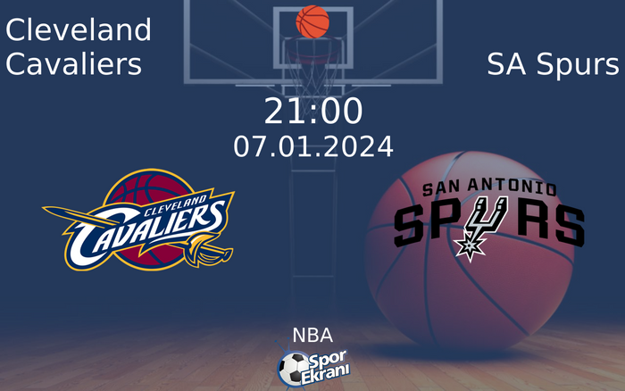 07 Ocak 2024 Cleveland Cavaliers vs SA Spurs maçı Hangi Kanalda Saat Kaçta Yayınlanacak?