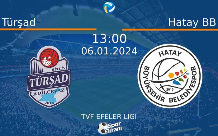 06 Ocak 2024 Türşad vs Hatay BB maçı Hangi Kanalda Saat Kaçta Yayınlanacak? 06 Ocak 2024 Türşad vs Hatay BB maçı Hangi Kanalda Saat Kaçta Yayınlanacak?
