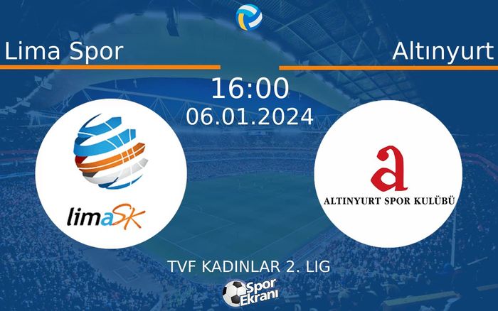 06 Ocak 2024 Lima Spor vs Altınyurt maçı Hangi Kanalda Saat Kaçta Yayınlanacak? 06 Ocak 2024 Lima Spor vs Altınyurt maçı Hangi Kanalda Saat Kaçta Yayınlanacak?