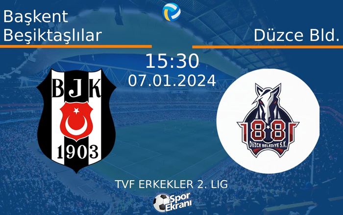 07 Ocak 2024 Başkent Beşiktaşlılar vs Düzce Bld. maçı Hangi Kanalda Saat Kaçta Yayınlanacak? 07 Ocak 2024 Başkent Beşiktaşlılar vs Düzce Bld. maçı Hangi Kanalda Saat Kaçta Yayınlanacak?