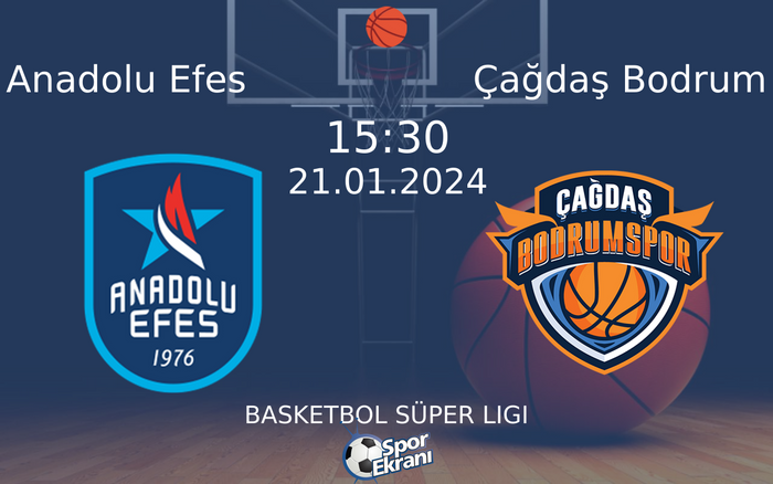 21 Ocak 2024 Anadolu Efes vs Çağdaş Bodrum maçı Hangi Kanalda Saat Kaçta Yayınlanacak? 21 Ocak 2024 Anadolu Efes vs Çağdaş Bodrum maçı Hangi Kanalda Saat Kaçta Yayınlanacak?