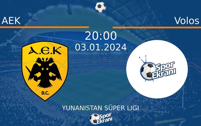 03 Ocak 2024 AEK vs Volos maçı Hangi Kanalda Saat Kaçta Yayınlanacak? 03 Ocak 2024 AEK vs Volos maçı Hangi Kanalda Saat Kaçta Yayınlanacak?