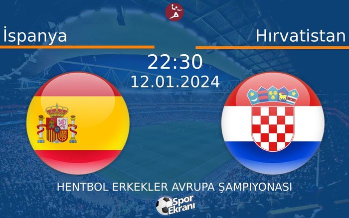 12 Ocak 2024 İspanya vs Hırvatistan maçı Hangi Kanalda Saat Kaçta Yayınlanacak? 12 Ocak 2024 İspanya vs Hırvatistan maçı Hangi Kanalda Saat Kaçta Yayınlanacak?