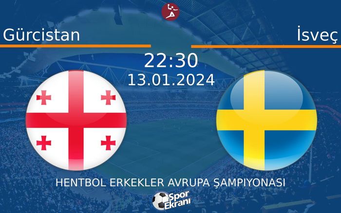 13 Ocak 2024 Gürcistan vs İsveç maçı Hangi Kanalda Saat Kaçta Yayınlanacak? 13 Ocak 2024 Gürcistan vs İsveç maçı Hangi Kanalda Saat Kaçta Yayınlanacak?