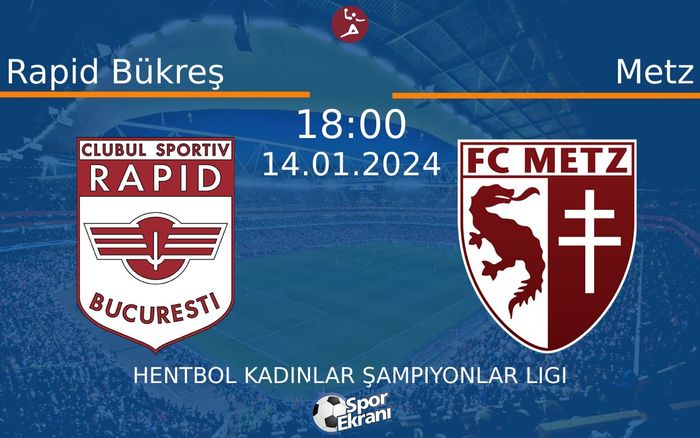 14 Ocak 2024 Rapid Bükreş vs Metz maçı Hangi Kanalda Saat Kaçta Yayınlanacak? 14 Ocak 2024 Rapid Bükreş vs Metz maçı Hangi Kanalda Saat Kaçta Yayınlanacak?