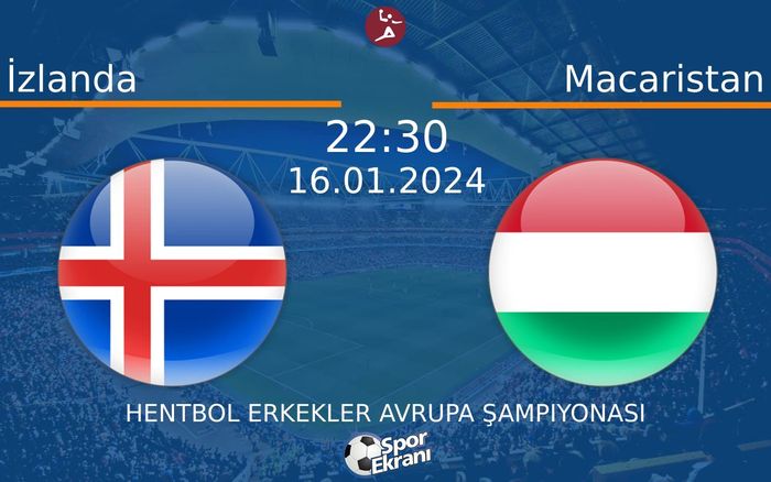 16 Ocak 2024 İzlanda vs Macaristan maçı Hangi Kanalda Saat Kaçta Yayınlanacak? 16 Ocak 2024 İzlanda vs Macaristan maçı Hangi Kanalda Saat Kaçta Yayınlanacak?