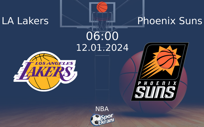 12 Ocak 2024 LA Lakers vs Phoenix Suns maçı Hangi Kanalda Saat Kaçta Yayınlanacak? 12 Ocak 2024 LA Lakers vs Phoenix Suns maçı Hangi Kanalda Saat Kaçta Yayınlanacak?