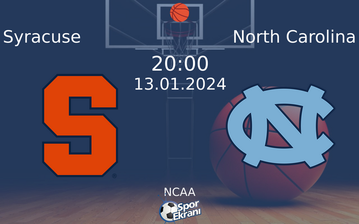 13 Ocak 2024 Syracuse vs North Carolina maçı Hangi Kanalda Saat Kaçta Yayınlanacak? 13 Ocak 2024 Syracuse vs North Carolina maçı Hangi Kanalda Saat Kaçta Yayınlanacak?