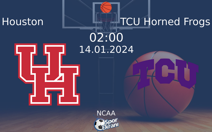 14 Ocak 2024 Houston vs TCU Horned Frogs maçı Hangi Kanalda Saat Kaçta Yayınlanacak? 14 Ocak 2024 Houston vs TCU Horned Frogs maçı Hangi Kanalda Saat Kaçta Yayınlanacak?