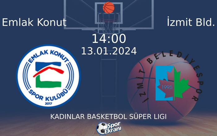13 Ocak 2024 Emlak Konut vs İzmit Bld. maçı Hangi Kanalda Saat Kaçta Yayınlanacak? 13 Ocak 2024 Emlak Konut vs İzmit Bld. maçı Hangi Kanalda Saat Kaçta Yayınlanacak?