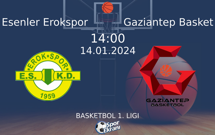 14 Ocak 2024 Esenler Erokspor vs Gaziantep Basket maçı Hangi Kanalda Saat Kaçta Yayınlanacak? 14 Ocak 2024 Esenler Erokspor vs Gaziantep Basket maçı Hangi Kanalda Saat Kaçta Yayınlanacak?