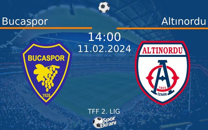 11 Şubat 2024 Bucaspor vs Altınordu maçı Hangi Kanalda Saat Kaçta Yayınlanacak? 11 Şubat 2024 Bucaspor vs Altınordu maçı Hangi Kanalda Saat Kaçta Yayınlanacak?