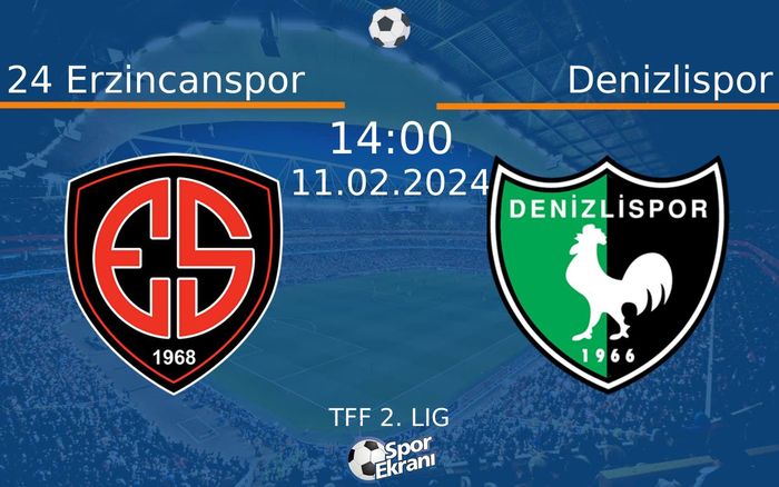 11 Şubat 2024 24 Erzincanspor vs Denizlispor maçı Hangi Kanalda Saat Kaçta Yayınlanacak? 11 Şubat 2024 24 Erzincanspor vs Denizlispor maçı Hangi Kanalda Saat Kaçta Yayınlanacak?