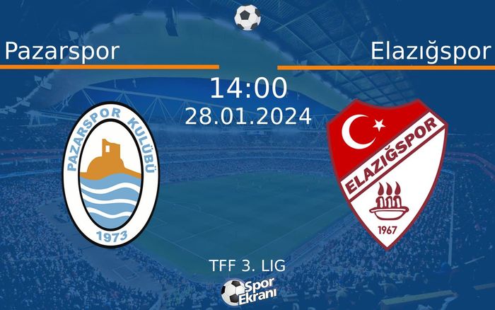 28 Ocak 2024 Pazarspor vs Elazığspor maçı Hangi Kanalda Saat Kaçta Yayınlanacak? 28 Ocak 2024 Pazarspor vs Elazığspor maçı Hangi Kanalda Saat Kaçta Yayınlanacak?