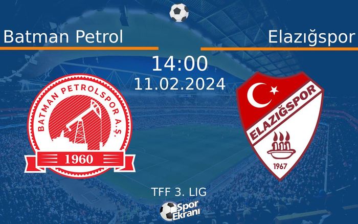 11 Şubat 2024 Batman Petrol vs Elazığspor maçı Hangi Kanalda Saat Kaçta Yayınlanacak? 11 Şubat 2024 Batman Petrol vs Elazığspor maçı Hangi Kanalda Saat Kaçta Yayınlanacak?