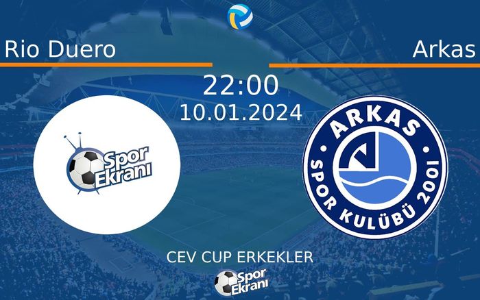 10 Ocak 2024 Rio Duero vs Arkas maçı Hangi Kanalda Saat Kaçta Yayınlanacak? 10 Ocak 2024 Rio Duero vs Arkas maçı Hangi Kanalda Saat Kaçta Yayınlanacak?