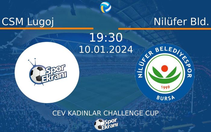 10 Ocak 2024 CSM Lugoj vs Nilüfer Bld. maçı Hangi Kanalda Saat Kaçta Yayınlanacak? 10 Ocak 2024 CSM Lugoj vs Nilüfer Bld. maçı Hangi Kanalda Saat Kaçta Yayınlanacak?