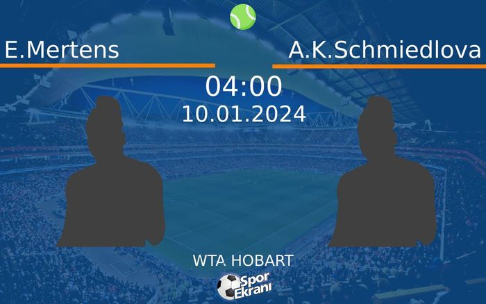10 Ocak 2024 E.Mertens vs A.K.Schmiedlova maçı Hangi Kanalda Saat Kaçta Yayınlanacak? 10 Ocak 2024 E.Mertens vs A.K.Schmiedlova maçı Hangi Kanalda Saat Kaçta Yayınlanacak?