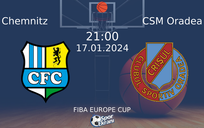 17 Ocak 2024 Chemnitz vs CSM Oradea maçı Hangi Kanalda Saat Kaçta Yayınlanacak? 17 Ocak 2024 Chemnitz vs CSM Oradea maçı Hangi Kanalda Saat Kaçta Yayınlanacak?