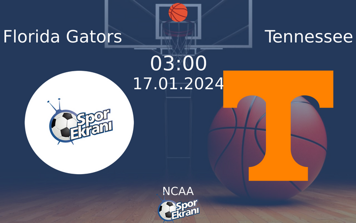 17 Ocak 2024 Florida Gators vs Tennessee maçı Hangi Kanalda Saat Kaçta Yayınlanacak? 17 Ocak 2024 Florida Gators vs Tennessee maçı Hangi Kanalda Saat Kaçta Yayınlanacak?