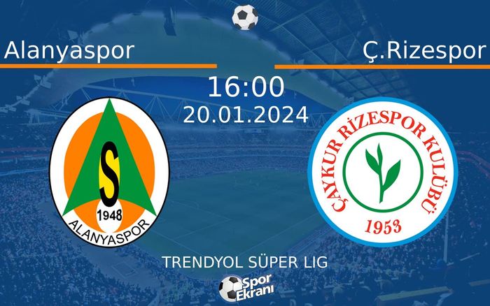 20 Ocak 2024 Alanyaspor vs Ç.Rizespor maçı Hangi Kanalda Saat Kaçta Yayınlanacak? 20 Ocak 2024 Alanyaspor vs Ç.Rizespor maçı Hangi Kanalda Saat Kaçta Yayınlanacak?