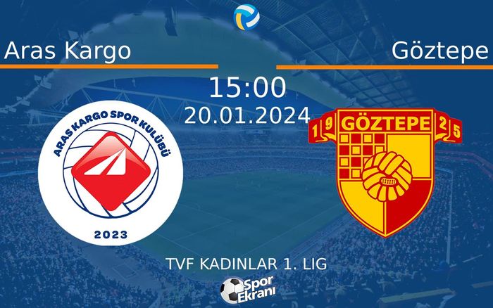 20 Ocak 2024 Aras Kargo vs Göztepe maçı Hangi Kanalda Saat Kaçta Yayınlanacak? 20 Ocak 2024 Aras Kargo vs Göztepe maçı Hangi Kanalda Saat Kaçta Yayınlanacak?