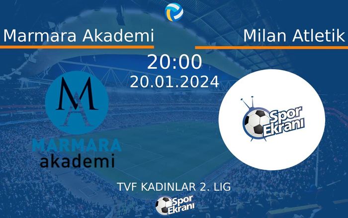 20 Ocak 2024 Marmara Akademi vs Milan Atletik maçı Hangi Kanalda Saat Kaçta Yayınlanacak? 20 Ocak 2024 Marmara Akademi vs Milan Atletik maçı Hangi Kanalda Saat Kaçta Yayınlanacak?