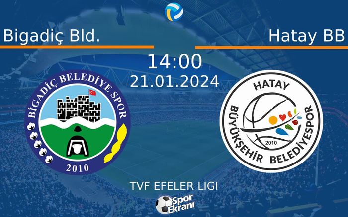 21 Ocak 2024 Bigadiç Bld. vs Hatay BB maçı Hangi Kanalda Saat Kaçta Yayınlanacak? 21 Ocak 2024 Bigadiç Bld. vs Hatay BB maçı Hangi Kanalda Saat Kaçta Yayınlanacak?