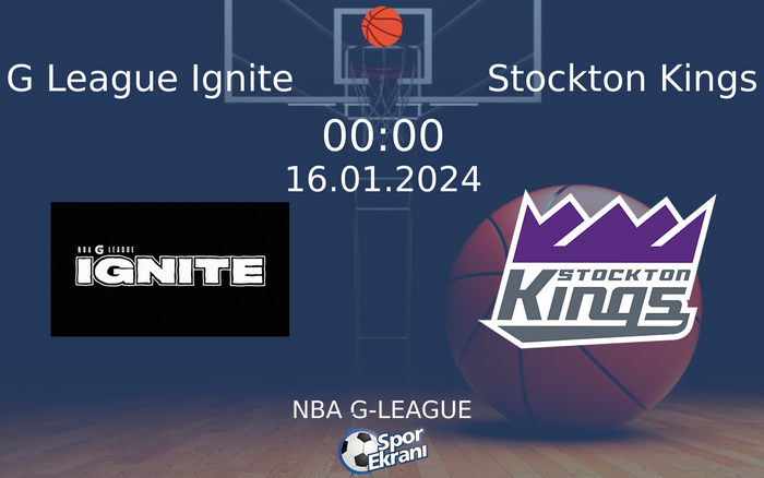 16 Ocak 2024 G League Ignite vs Stockton Kings maçı Hangi Kanalda Saat Kaçta Yayınlanacak? 16 Ocak 2024 G League Ignite vs Stockton Kings maçı Hangi Kanalda Saat Kaçta Yayınlanacak?
