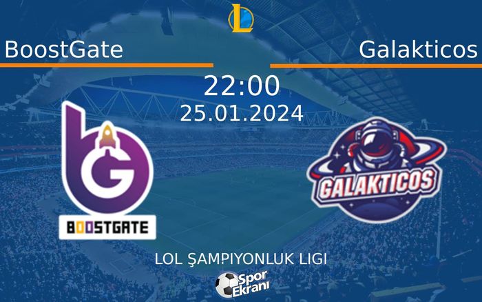 25 Ocak 2024 BoostGate vs Galakticos maçı Hangi Kanalda Saat Kaçta Yayınlanacak? 25 Ocak 2024 BoostGate vs Galakticos maçı Hangi Kanalda Saat Kaçta Yayınlanacak?