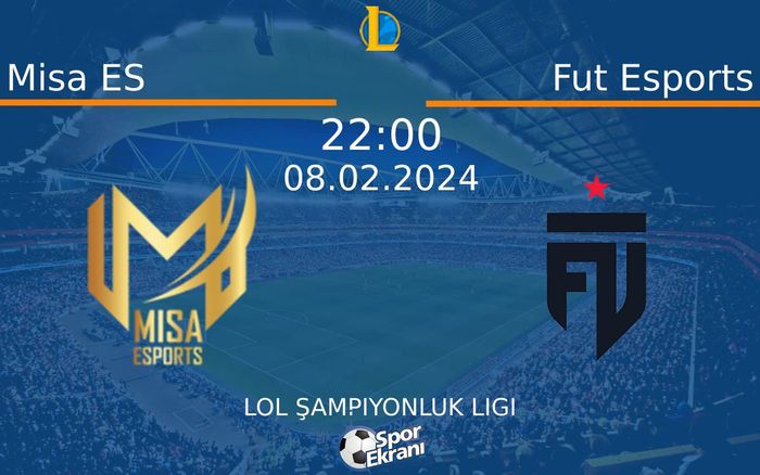 08 Şubat 2024 Misa ES vs Fut Esports maçı Hangi Kanalda Saat Kaçta Yayınlanacak? 08 Şubat 2024 Misa ES vs Fut Esports maçı Hangi Kanalda Saat Kaçta Yayınlanacak?