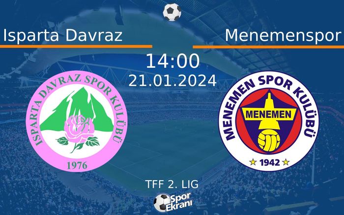 21 Ocak 2024 Isparta Davraz vs Menemenspor maçı Hangi Kanalda Saat Kaçta Yayınlanacak? 21 Ocak 2024 Isparta Davraz vs Menemenspor maçı Hangi Kanalda Saat Kaçta Yayınlanacak?