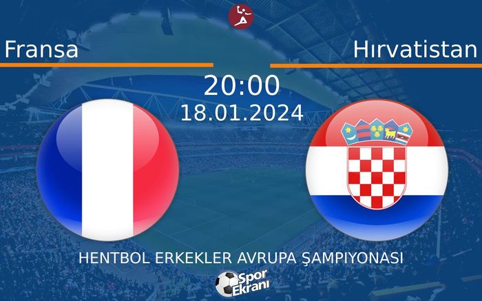 18 Ocak 2024 Fransa vs Hırvatistan maçı Hangi Kanalda Saat Kaçta Yayınlanacak? 18 Ocak 2024 Fransa vs Hırvatistan maçı Hangi Kanalda Saat Kaçta Yayınlanacak?