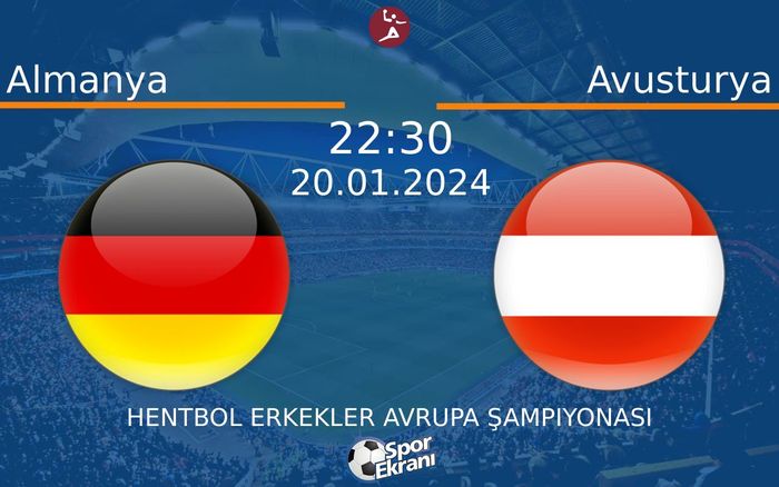 20 Ocak 2024 Almanya vs Avusturya maçı Hangi Kanalda Saat Kaçta Yayınlanacak? 20 Ocak 2024 Almanya vs Avusturya maçı Hangi Kanalda Saat Kaçta Yayınlanacak?