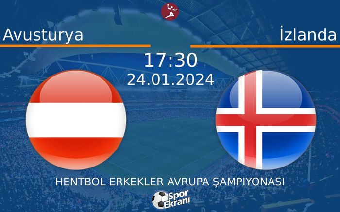 24 Ocak 2024 Avusturya vs İzlanda maçı Hangi Kanalda Saat Kaçta Yayınlanacak? 24 Ocak 2024 Avusturya vs İzlanda maçı Hangi Kanalda Saat Kaçta Yayınlanacak?