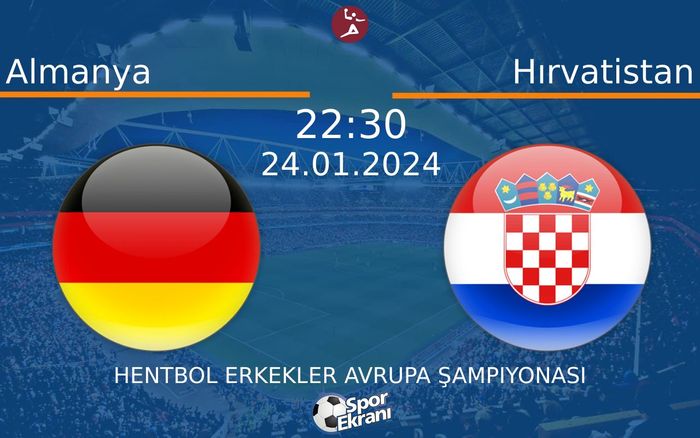 24 Ocak 2024 Almanya vs Hırvatistan maçı Hangi Kanalda Saat Kaçta Yayınlanacak? 24 Ocak 2024 Almanya vs Hırvatistan maçı Hangi Kanalda Saat Kaçta Yayınlanacak?