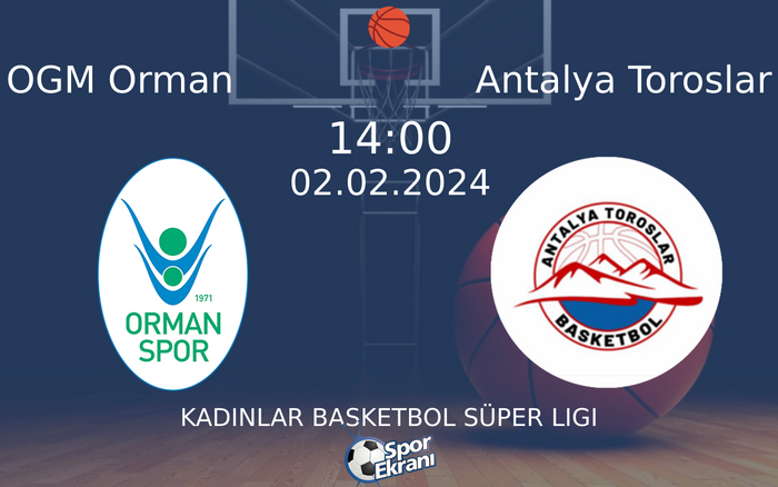 02 Şubat 2024 OGM Orman vs Antalya Toroslar maçı Hangi Kanalda Saat Kaçta Yayınlanacak? 02 Şubat 2024 OGM Orman vs Antalya Toroslar maçı Hangi Kanalda Saat Kaçta Yayınlanacak?