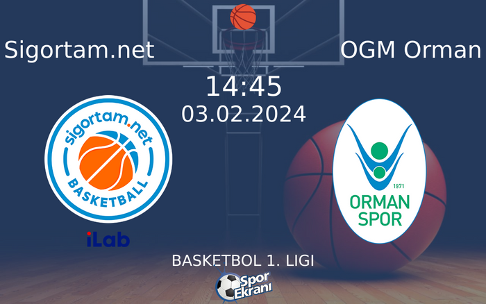 03 Şubat 2024 Sigortam.net vs OGM Orman maçı Hangi Kanalda Saat Kaçta Yayınlanacak? 03 Şubat 2024 Sigortam.net vs OGM Orman maçı Hangi Kanalda Saat Kaçta Yayınlanacak?