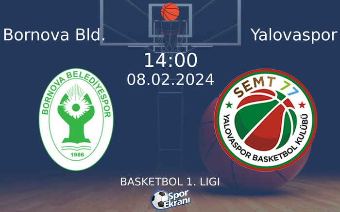 08 Şubat 2024 Bornova Bld. vs Yalovaspor maçı Hangi Kanalda Saat Kaçta Yayınlanacak? 08 Şubat 2024 Bornova Bld. vs Yalovaspor maçı Hangi Kanalda Saat Kaçta Yayınlanacak?