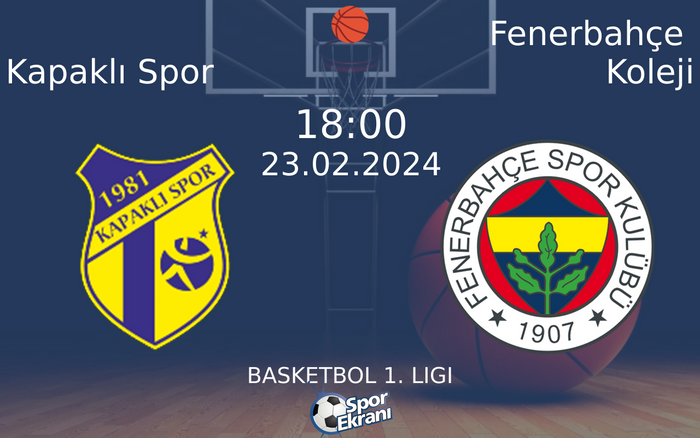 23 Şubat 2024 Kapaklı Spor vs Fenerbahçe Koleji maçı Hangi Kanalda Saat Kaçta Yayınlanacak? 23 Şubat 2024 Kapaklı Spor vs Fenerbahçe Koleji maçı Hangi Kanalda Saat Kaçta Yayınlanacak?