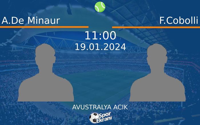 19 Ocak 2024 A.De Minaur vs F.Cobolli maçı Hangi Kanalda Saat Kaçta Yayınlanacak? 19 Ocak 2024 A.De Minaur vs F.Cobolli maçı Hangi Kanalda Saat Kaçta Yayınlanacak?
