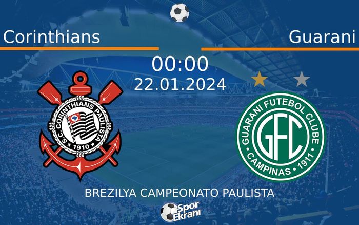 22 Ocak 2024 Corinthians vs Guarani maçı Hangi Kanalda Saat Kaçta Yayınlanacak? 22 Ocak 2024 Corinthians vs Guarani maçı Hangi Kanalda Saat Kaçta Yayınlanacak?