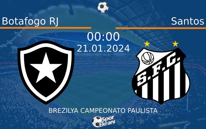 21 Ocak 2024 Botafogo RJ vs Santos maçı Hangi Kanalda Saat Kaçta Yayınlanacak? 21 Ocak 2024 Botafogo RJ vs Santos maçı Hangi Kanalda Saat Kaçta Yayınlanacak?